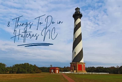 8 Things To Do in Hatteras NC